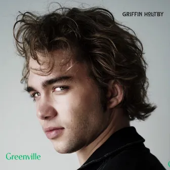 Greenville by Griffin Holtby