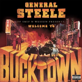 Welcome to Bucktown by General Steele