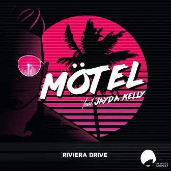 Riviera Drive by Mötel