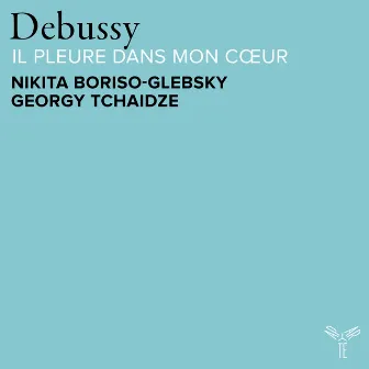 Debussy: Ariettes oubliées, L. 60: Il pleure dans mon cœur (Arr. for Violin and Piano by Arthur Hartmann) by Nikita Boriso-Glebsky