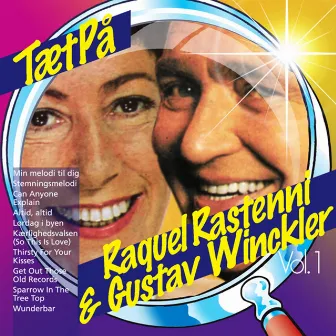 TætPå (Vol. 1) by Raquel Rastenni, Gustav Winckler