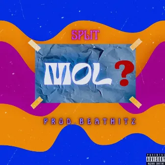 Mol? by Split Music