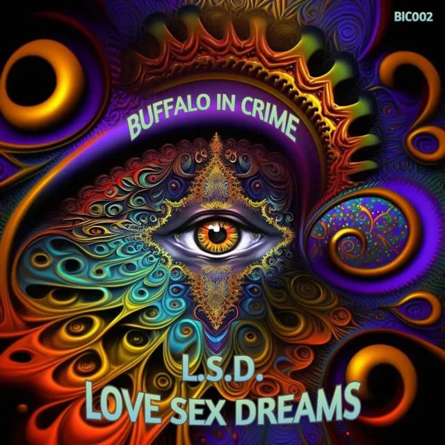 L.S.D. (Love Sex Dreams)