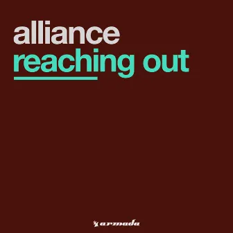 Reaching Out by Alliance