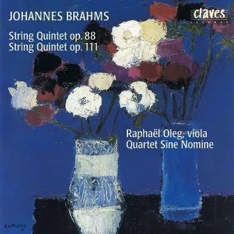 Brahms: String Quintets Op. 88 & Op. 111 by Quatuor Sine Nomine