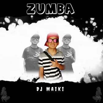 Zumba by Dj Maiki