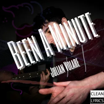 Been A Minute by Julian Volare