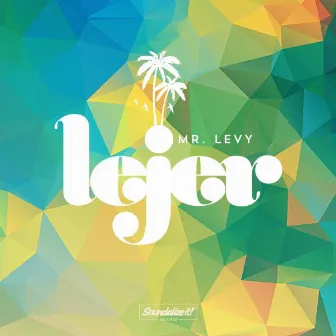 Lejer by Mr. Levy