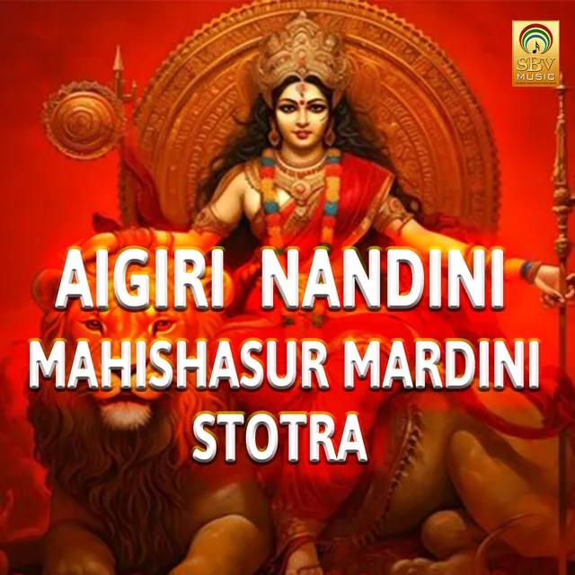 Aigiri Nandini Mahishasur Mardini Stotra