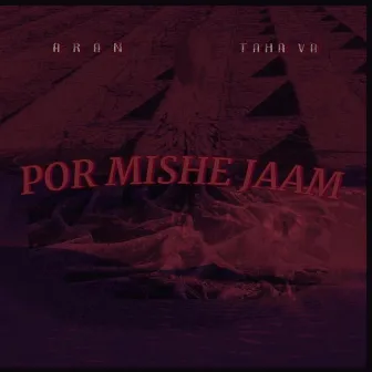 Por Mishe Jaam by Aran