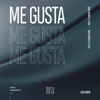 Me Gusta by LVGA