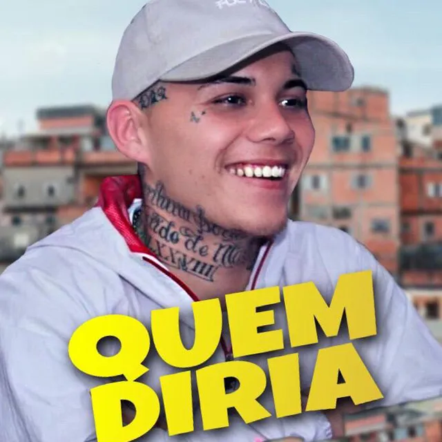 Quem Diria