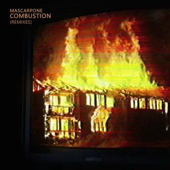 Combustion (Remixes) by Mascarpone