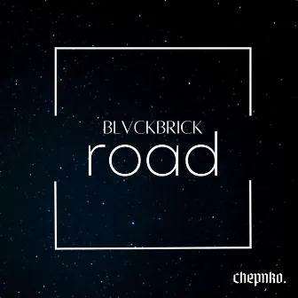 blvckbrickroad by Chepnko.