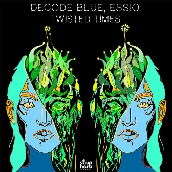 Twisted Times by Decode Blue