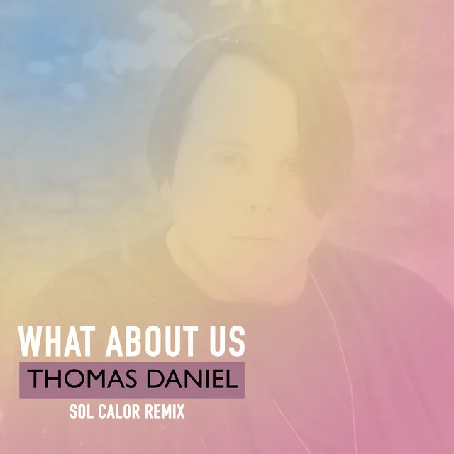 What About Us - Sol Calor Tropical Mix