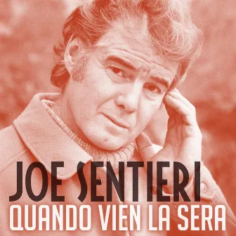 Quando vien la sera by Joe Sentieri