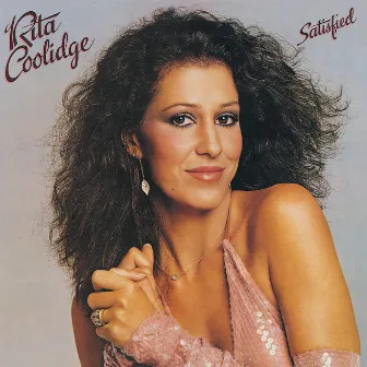 Satisfied (Expanded Edition) by Rita Coolidge