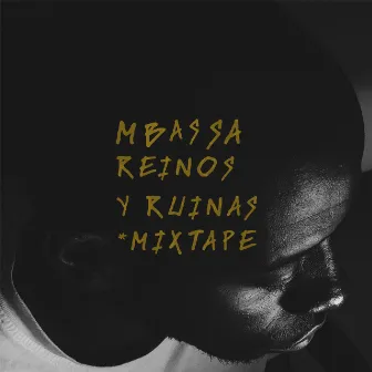 Reinos y Ruinas by Mbassa