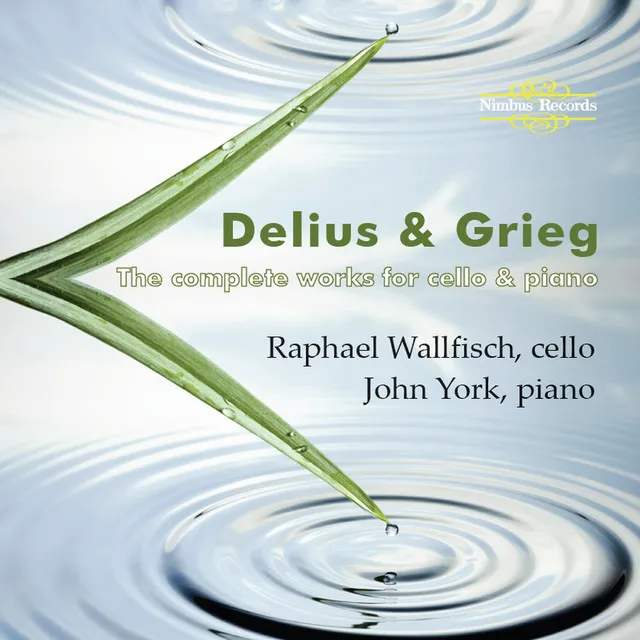 Delius & Grieg: The Complete Works for Cello and Piano