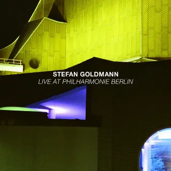 Live At Philharmonie Berlin by Stefan Goldmann