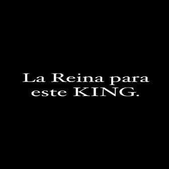 La Reina para Este King by Ahnboi