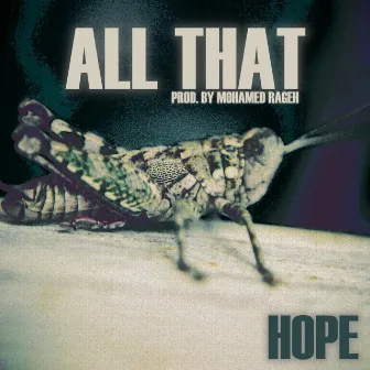 All That by Hope