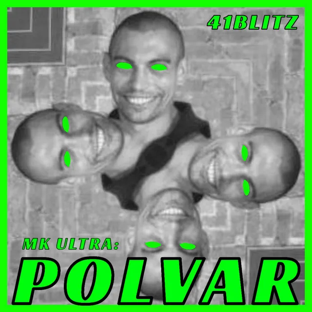 Mk Ultra: Polvar