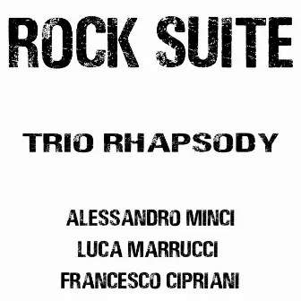 Rock Suite by Francesco Cipriani