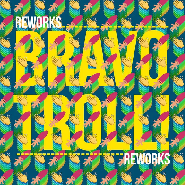 Bravo Troll - Single Version