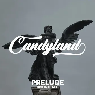 Prelude EP by Candyland