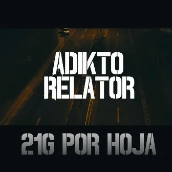 21g Por Hoja by adikto relator