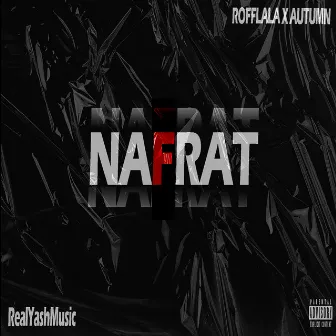 NAFRAT - 2022 by RealYashMusic