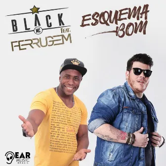 Esquema Bom by Black Mc