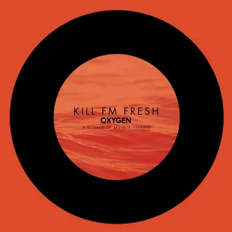 Fresh (Extended Mix) by Kill FM