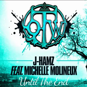 Until The End by Michelle Molineux