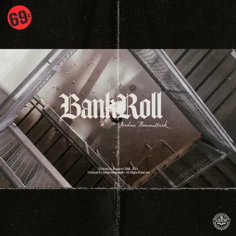 Bankroll by Jordan Baumstark