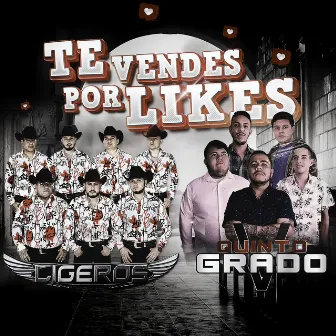 Te Vendes por Likes by Grupo Ligeros