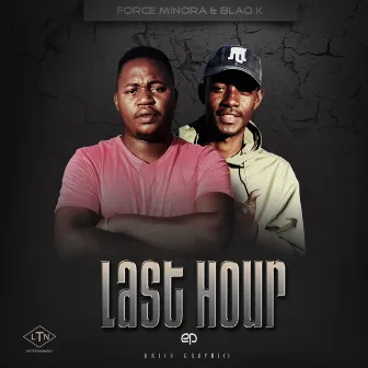 Last Hour by Force Minora