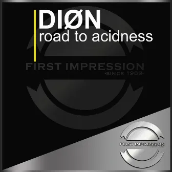 Road to Acidness by Diøn