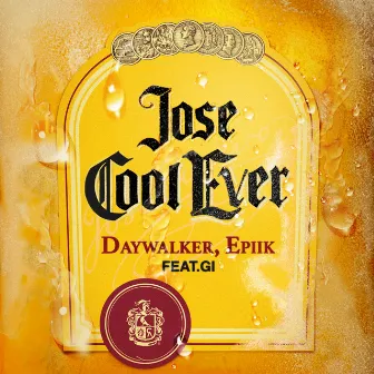 Jose Cool Ever (feat. Gi) by Epiik