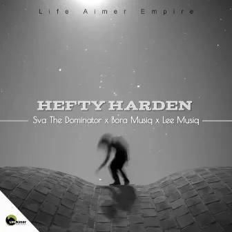 Hefty Harden by Bora Musiq