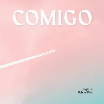 Comigo by Gabriel Won