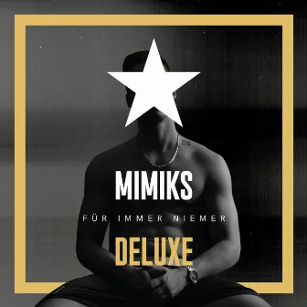 Für immer niemer (Deluxe) by Mimiks