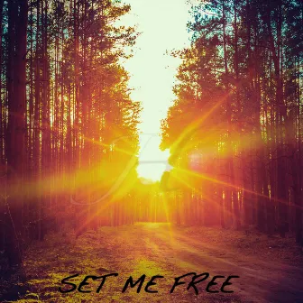 Set Me Free by Jon Howard