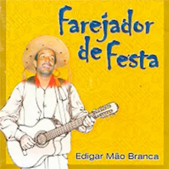 Farejador de Festa by Edigar Mão Branca