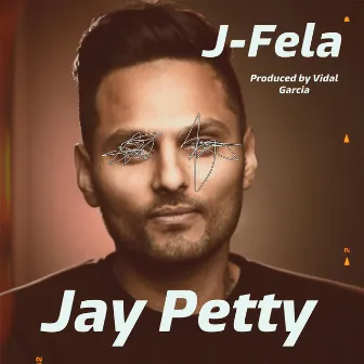 Jay Petty by J-Fela