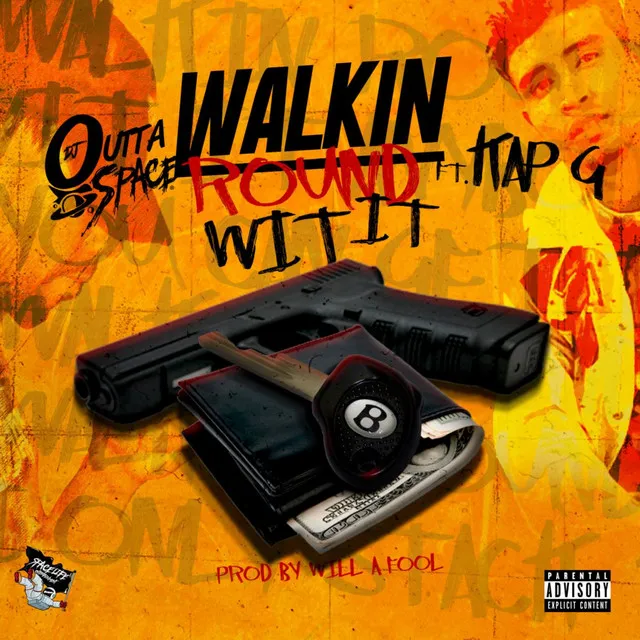 Walk Round Wit It (feat. Kap G.)