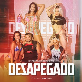 Desapegado by BIANCHI NO BEAT