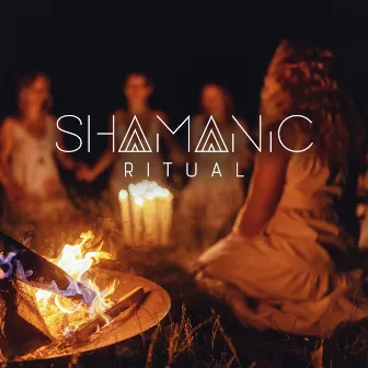 SHAMANIC RITUAL: Mystical And Spiritual Music For A Meditative And Transformative Experience (Bamboo Flute, Kalimba, Tongue Drum Melodies) by Spiritual Ecstasy